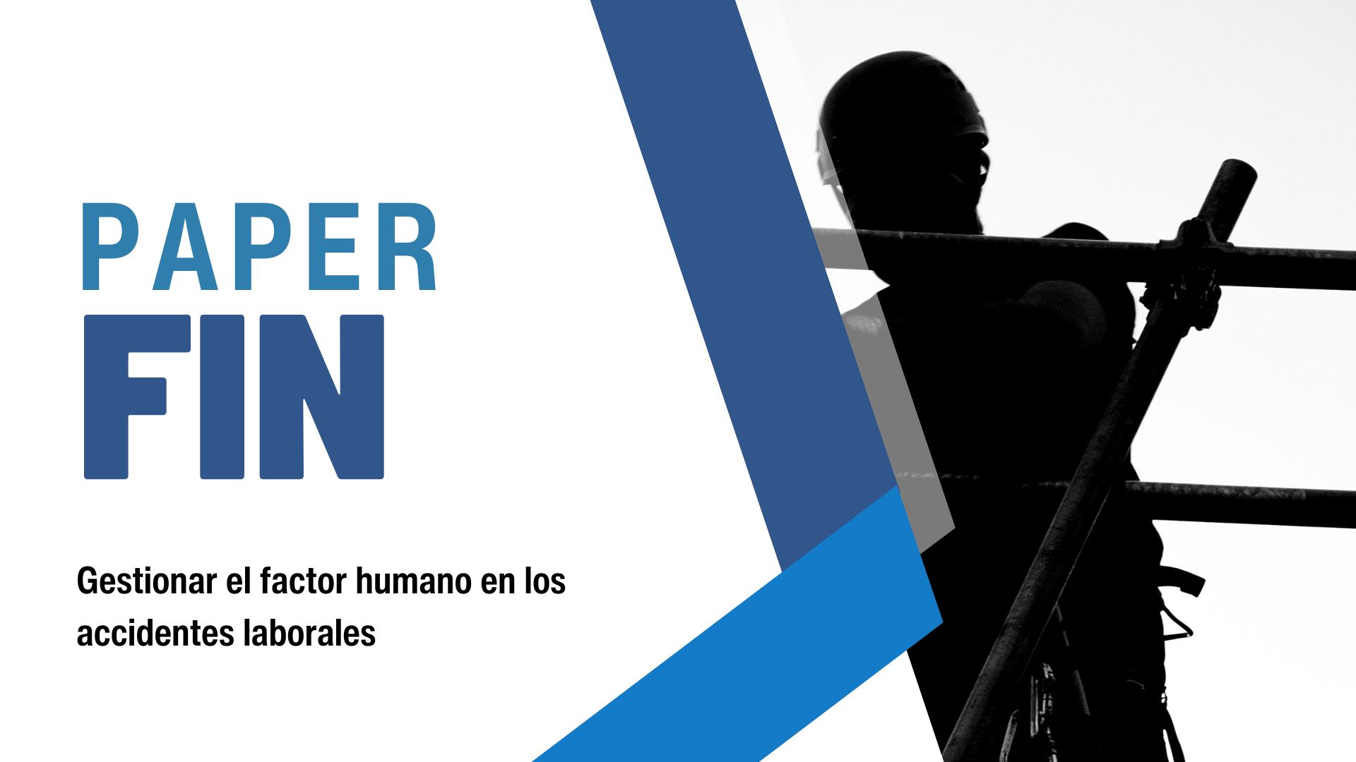 Imagen de la noticia Un reto: Gestionar el factor humano en los accidentes laborales